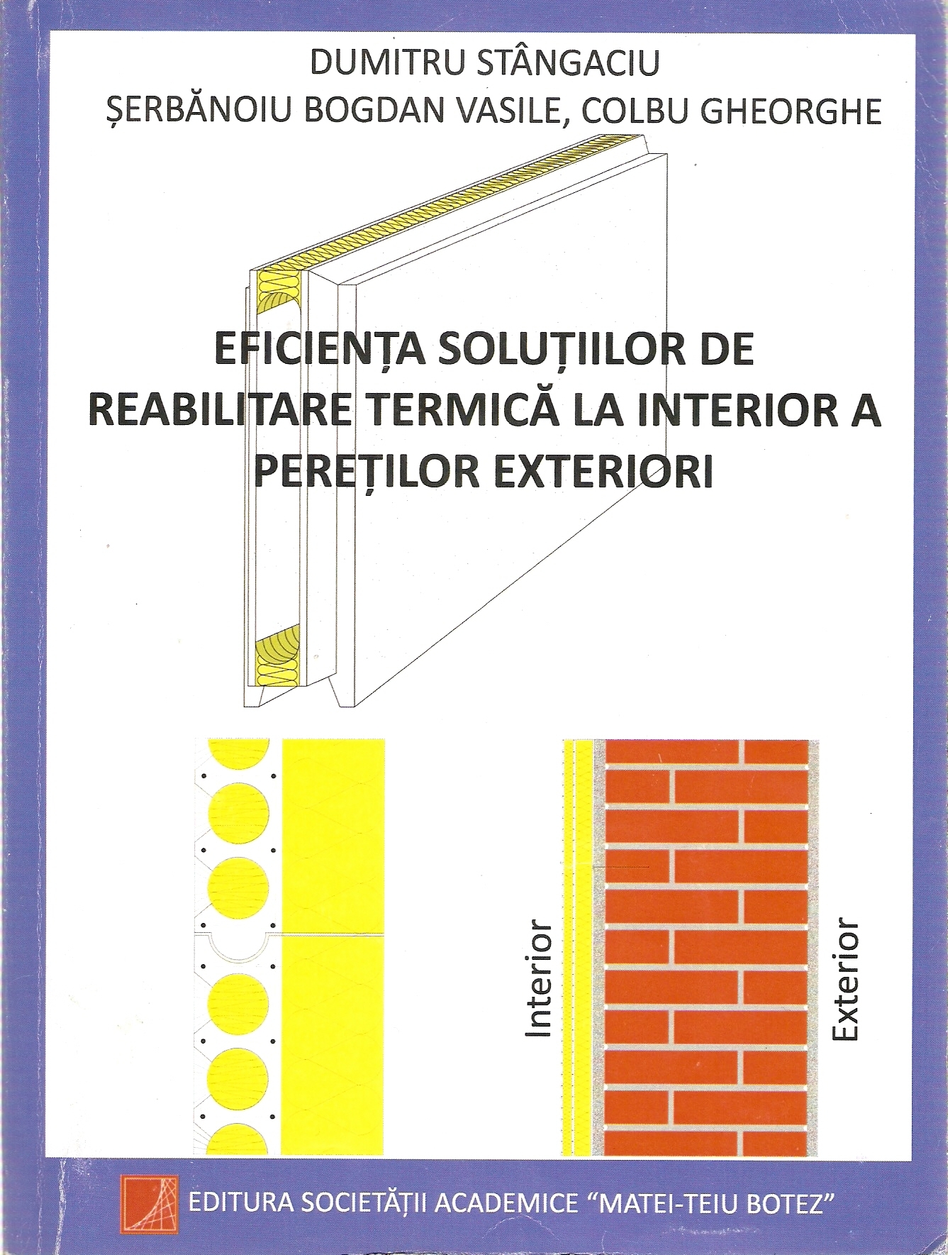 Eficienţa soluţiilor de reabilitare termică la interior a pereţilor exteriori